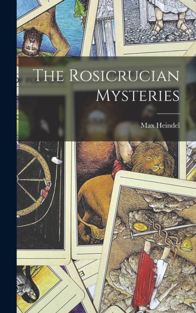 The Rosicrucian Mysteries, Hardback Book