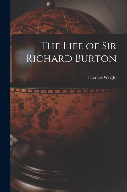 The Life of Sir Richard Burton, Paperback / softback Book