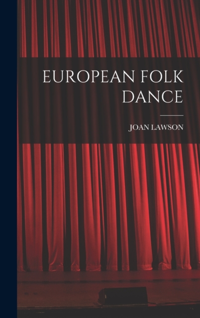 European Folk Dance, Hardback Book