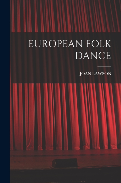 European Folk Dance, Paperback / softback Book