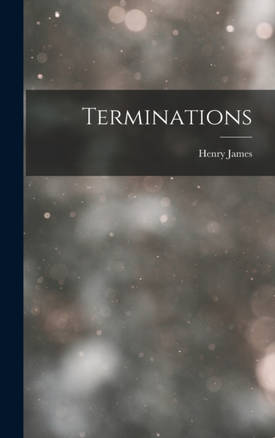 Terminations, Hardback Book