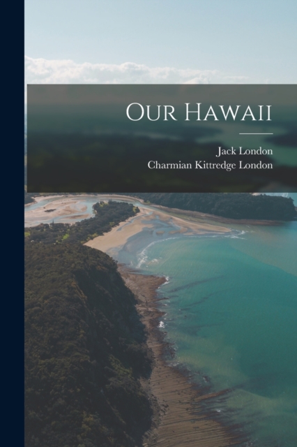 Our Hawaii, Paperback / softback Book