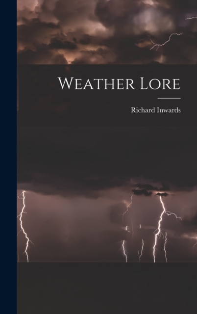 Weather Lore, Hardback Book