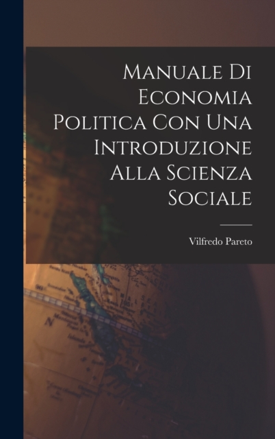 Manuale di economia politica con una introduzione alla scienza sociale, Hardback Book