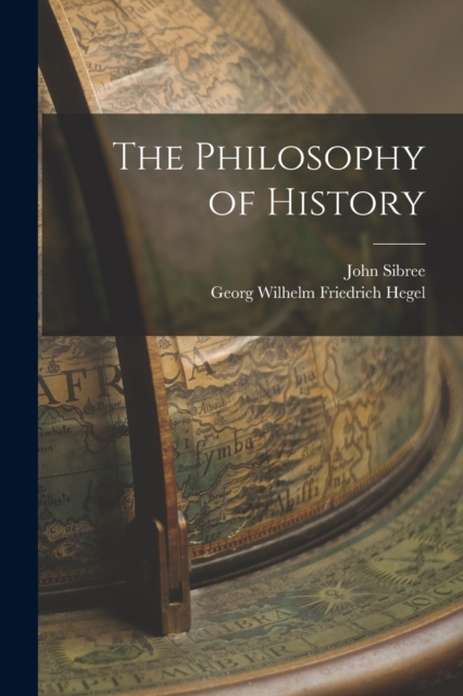 The Philosophy of History, Paperback / softback Book