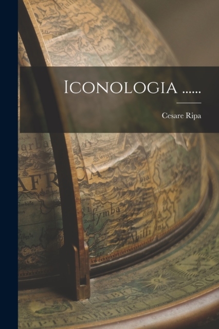 Iconologia ......, Paperback / softback Book