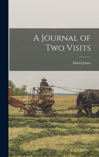A Journal of Two Visits, Hardback Book