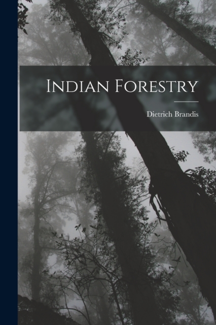 Indian Forestry, Paperback / softback Book