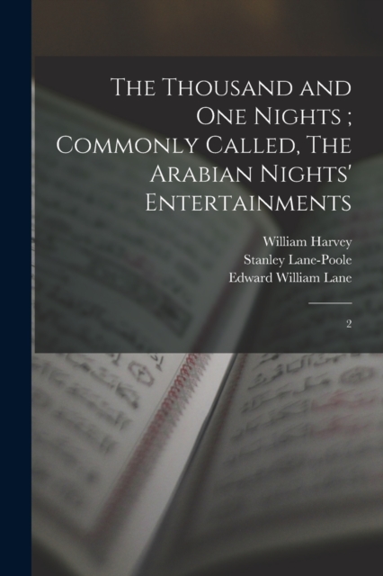 The Thousand and one Nights; Commonly Called, The Arabian Nights' Entertainments : 2, Paperback / softback Book