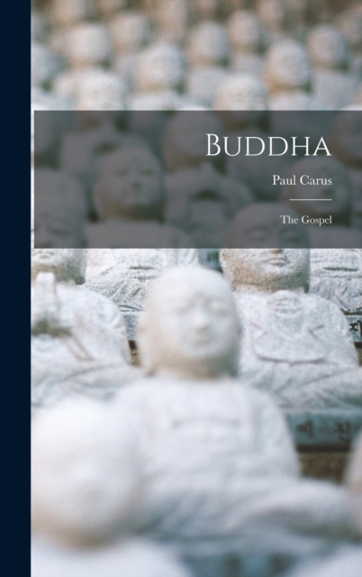 Buddha : The Gospel, Hardback Book