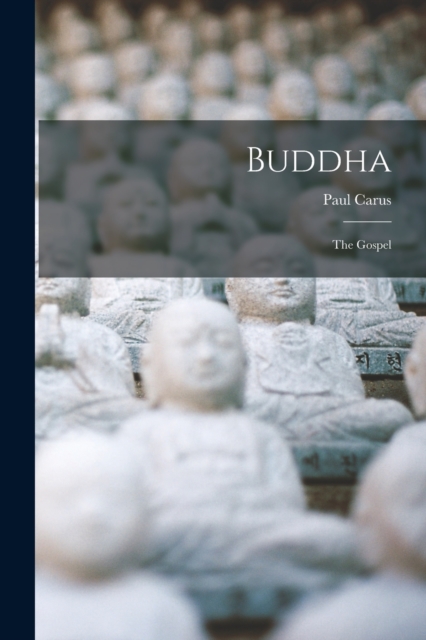 Buddha : The Gospel, Paperback / softback Book