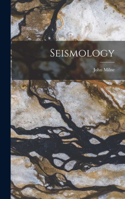 Seismology, Hardback Book