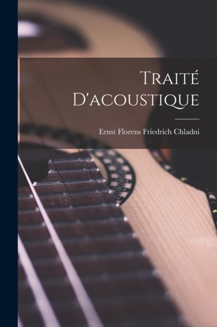 Traite D'acoustique, Paperback / softback Book