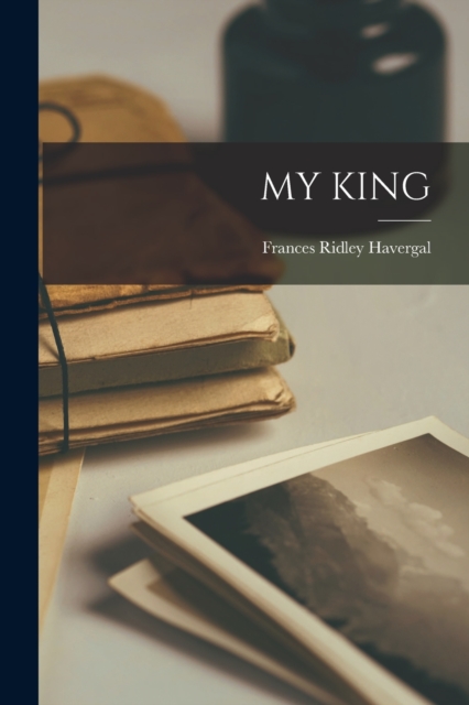 My King, Paperback / softback Book