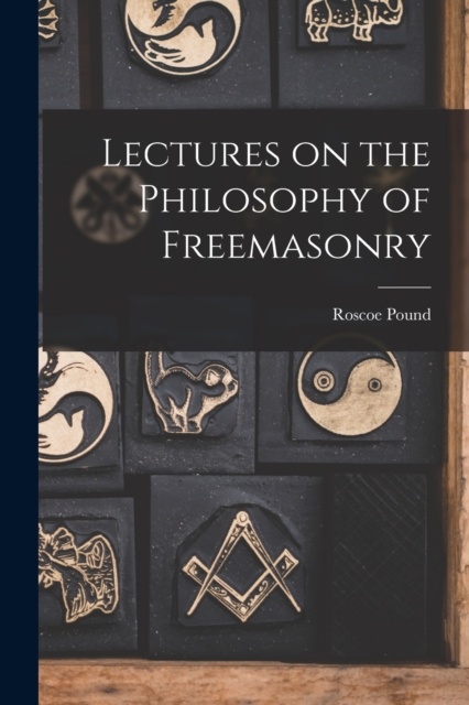 Lectures on the Philosophy of Freemasonry, Paperback / softback Book