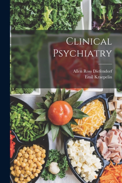 Clinical Psychiatry, Paperback / softback Book