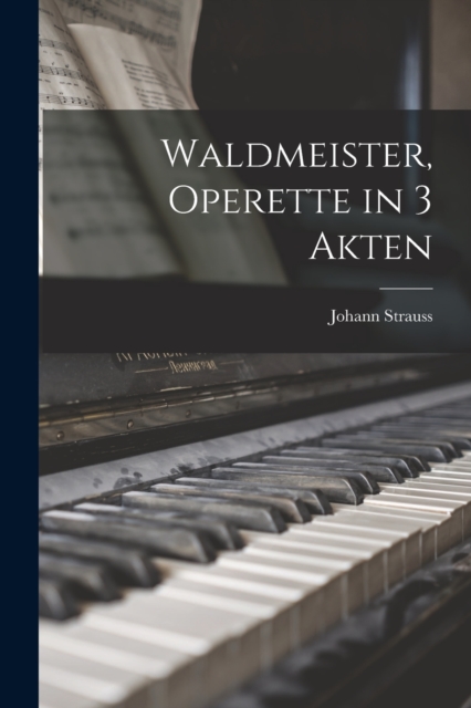 Waldmeister, Operette in 3 Akten, Paperback / softback Book