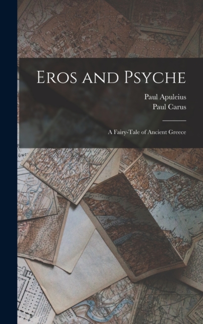 Eros and Psyche : A Fairy-Tale of Ancient Greece, Hardback Book