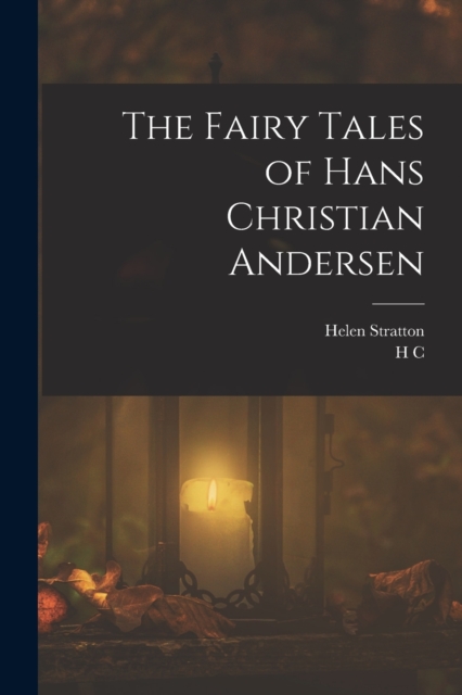 The Fairy Tales of Hans Christian Andersen, Paperback / softback Book