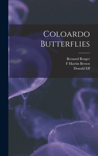 Coloardo Butterflies, Hardback Book