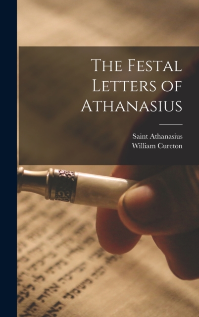 The Festal Letters of Athanasius, Hardback Book