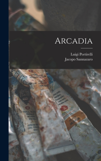 Arcadia, Hardback Book