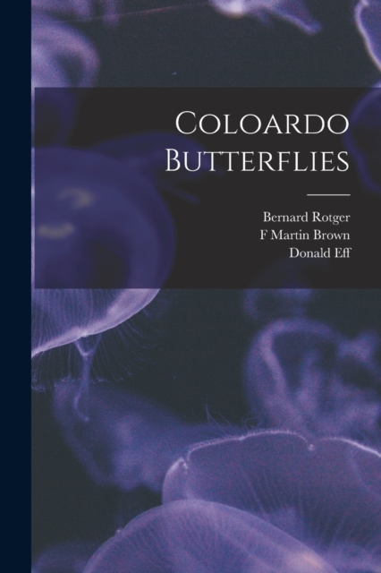 Coloardo Butterflies, Paperback / softback Book