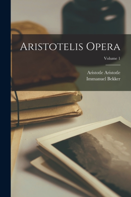 Aristotelis opera; Volume 1, Paperback / softback Book