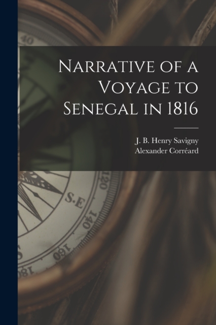 Narrative of a Voyage to Senegal in 1816, Paperback / softback Book