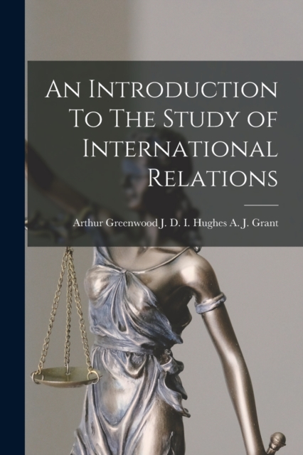 An Introduction To The Study of International Relations, Paperback / softback Book