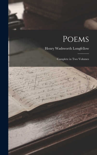 Poems : Complete in two Volumes, Hardback Book