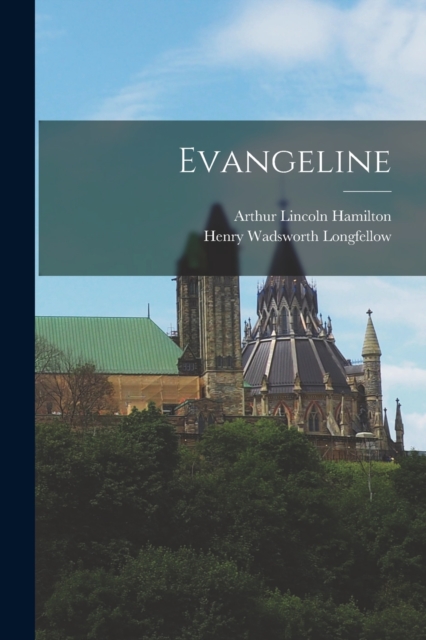 Evangeline, Paperback / softback Book