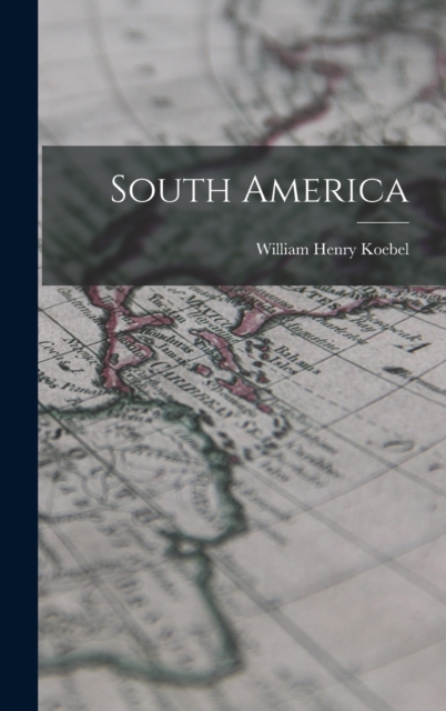 South America, Hardback Book