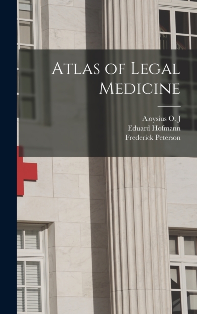 Atlas of Legal Medicine, Hardback Book