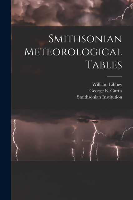 Smithsonian Meteorological Tables, Paperback / softback Book