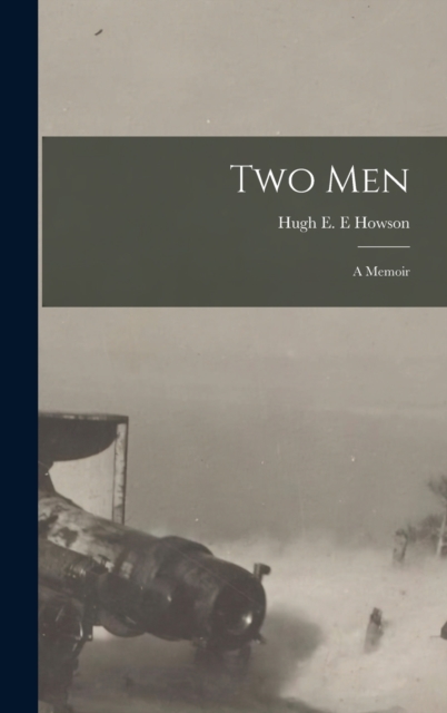 Two Men : A Memoir, Hardback Book