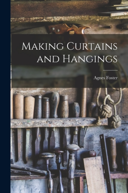 Making Curtains and Hangings, Paperback / softback Book