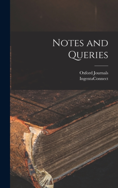 Notes and Queries, Hardback Book