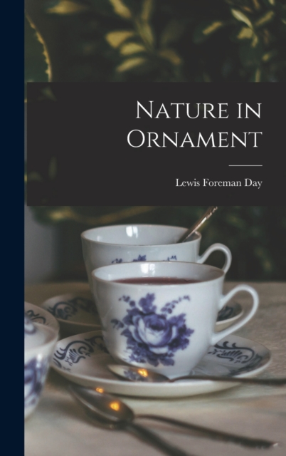 Nature in Ornament, Hardback Book