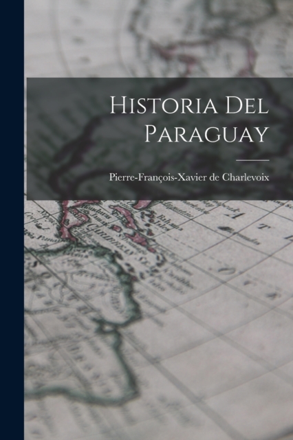 Historia del Paraguay, Paperback / softback Book