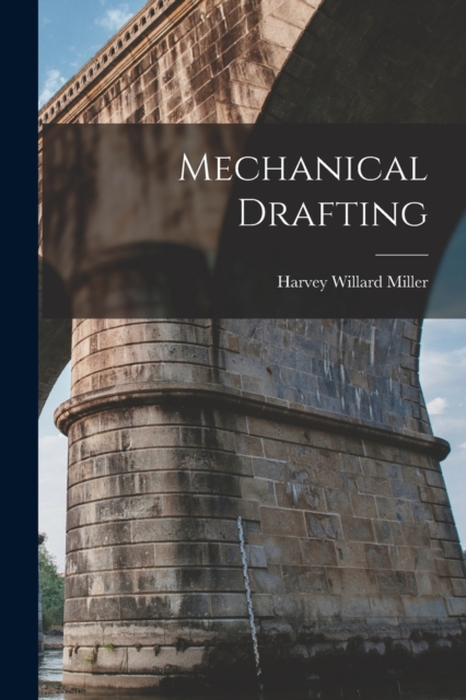 Mechanical Drafting, Paperback / softback Book