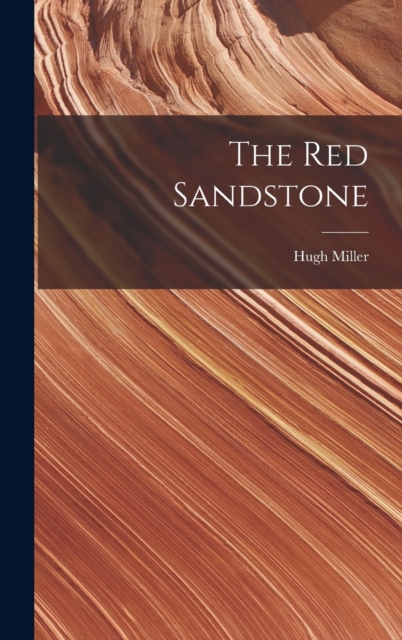 The Red Sandstone, Hardback Book