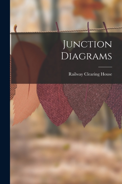 Junction Diagrams, Paperback / softback Book