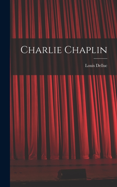 Charlie Chaplin, Hardback Book