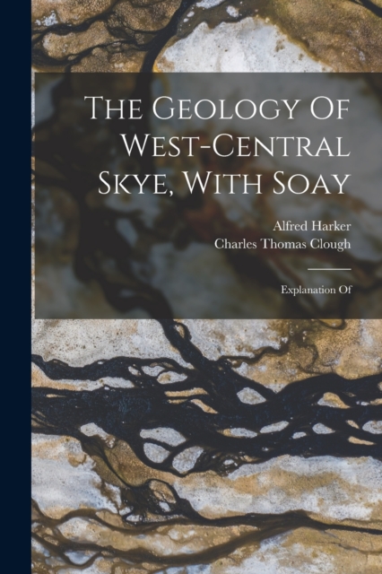 The Geology Of West-central Skye, With Soay : Explanation Of, Paperback / softback Book