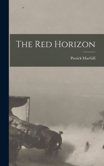 The Red Horizon, Hardback Book