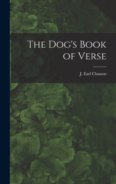 The Dog's Book of Verse, Hardback Book