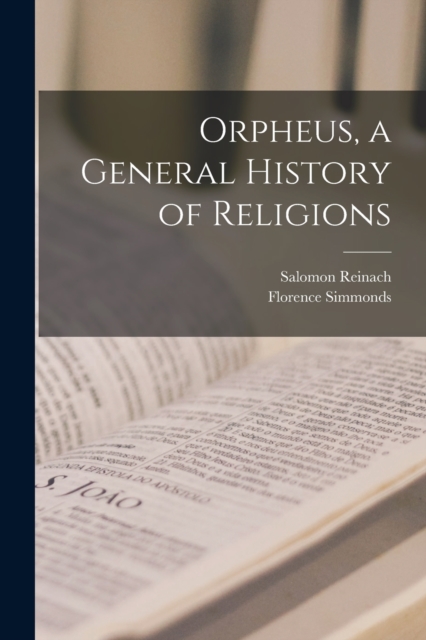 Orpheus, a General History of Religions, Paperback / softback Book