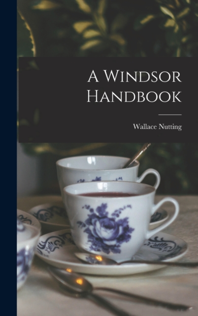A Windsor Handbook, Hardback Book