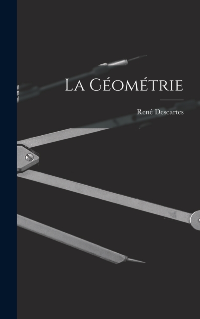 La geometrie, Hardback Book